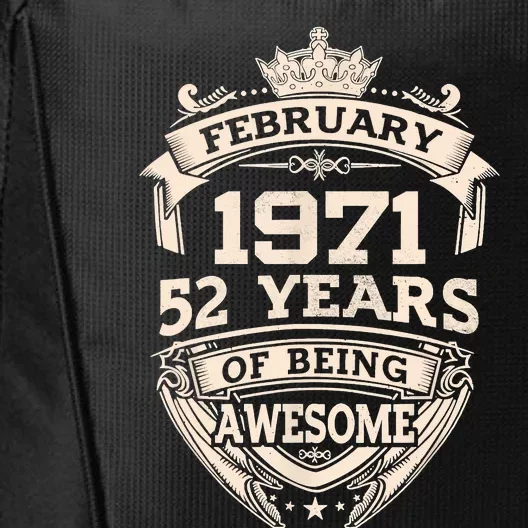 February 1971 52 Years Of Being Awesome 52th Birthday City Backpack