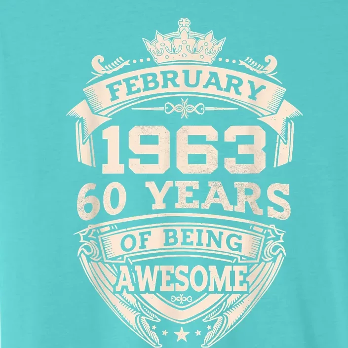 February 1963 60 Years Of Being Awesome 60th Birthday ChromaSoft Performance T-Shirt