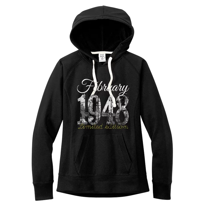 February 1948 75 Year Old 1948 75th Birthday Gift Women's Fleece Hoodie