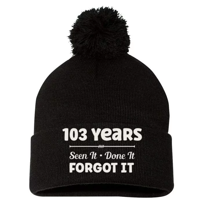 Funny 103rd Birthday Gifts 103 Years Old Pom Pom 12in Knit Beanie