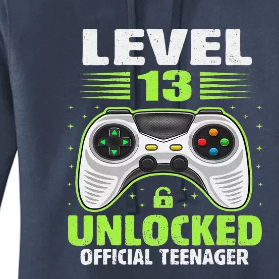 Funny 13th Birthday Gift Boy Level 13 Unlocked Teenager Women's Pullover Hoodie