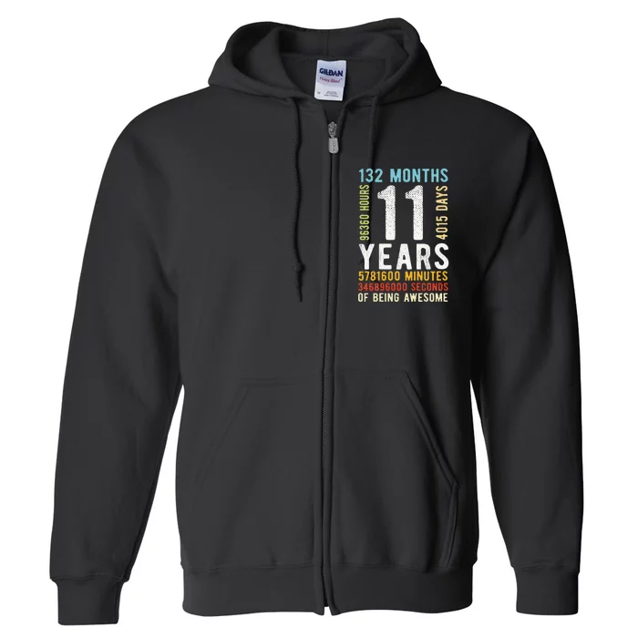 Funny 11th Birthday 11 Years Old Vintage Retro 132 Months Full Zip Hoodie