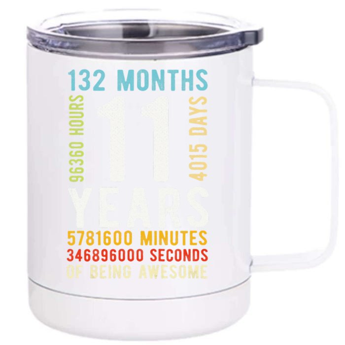 Funny 11th Birthday 11 Years Old Vintage Retro 132 Months Front & Back 12oz Stainless Steel Tumbler Cup