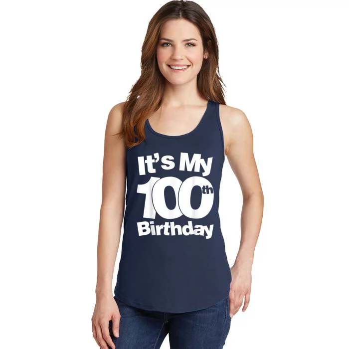 Funny 100th Birthday. It's My 100th Birthday 100 Year Old Birthday Ladies Essential Tank