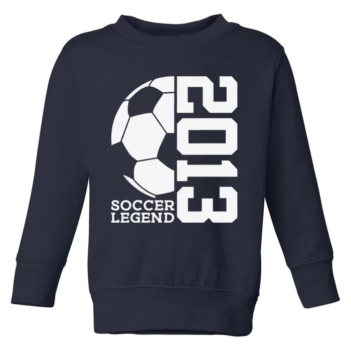 Football 10th Birthday Soccer Legend 2013 Toddler Sweatshirt