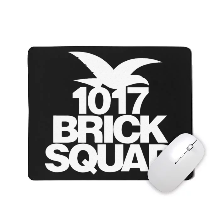 Funny 1017 Brick Squad Mousepad