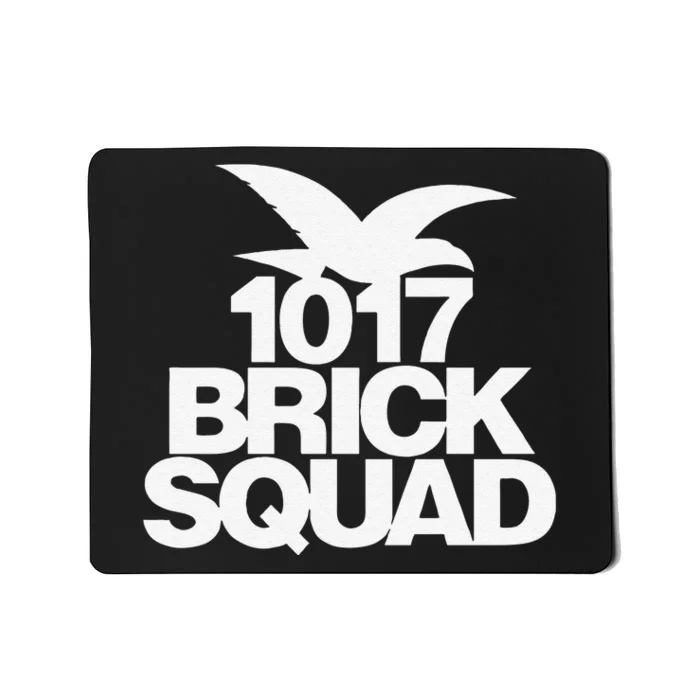 Funny 1017 Brick Squad Mousepad