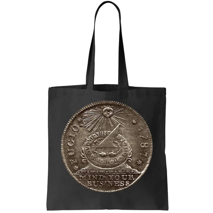 Fugio 1787 Cent Coin Mind Your Business United States Money Tote Bag