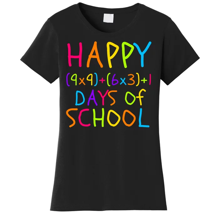 Funny 100th Day Of School Math Teacher 100 Days Math Formula 100 Days Smarter Women's T-Shirt