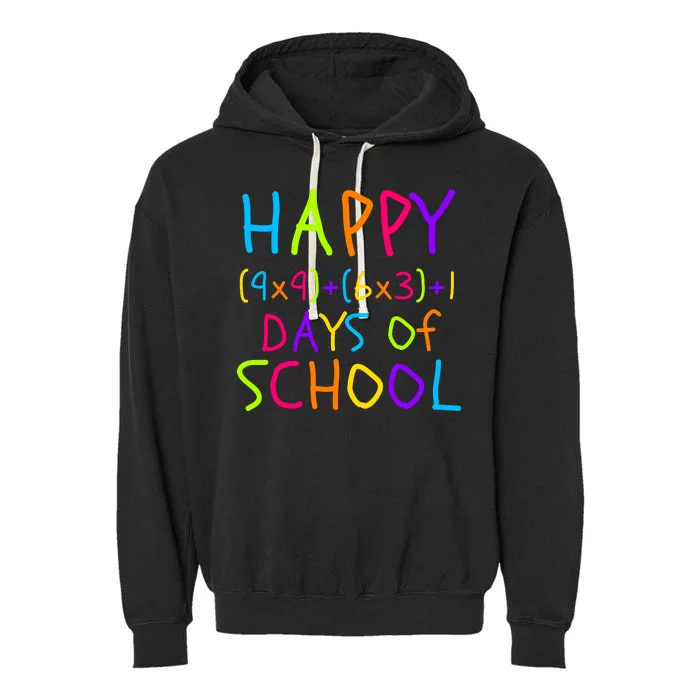 Funny 100th Day Of School Math Teacher 100 Days 100 Days Smarter Math Formula Garment-Dyed Fleece Hoodie