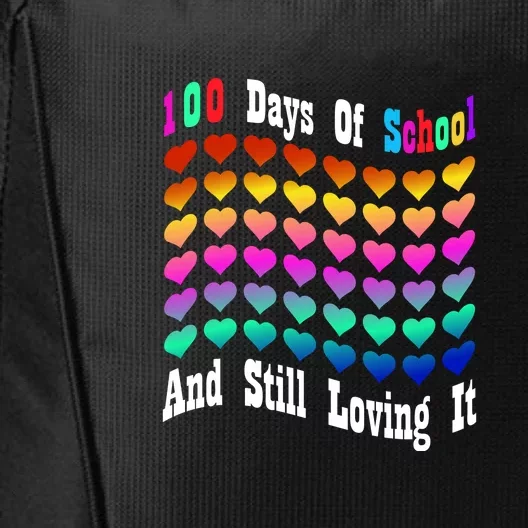 Funny 100 Days Of School And Still Loving It Hearts 100th Day City Backpack