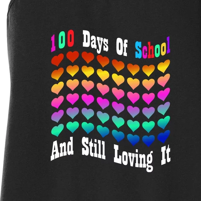 Funny 100 Days Of School And Still Loving It Hearts 100th Day Women's Racerback Tank