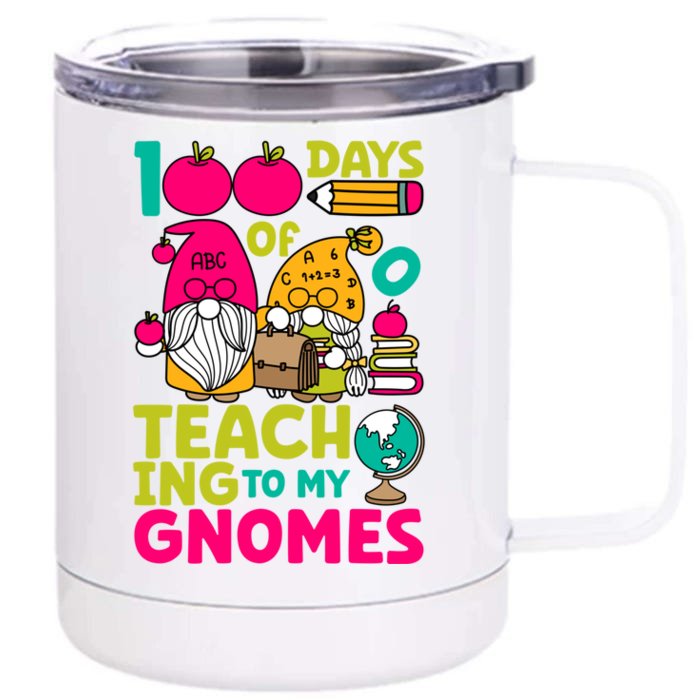 Funny 100 Days Of Teaching My Gnomes Teacher Costume Meaningful Gift Front & Back 12oz Stainless Steel Tumbler Cup