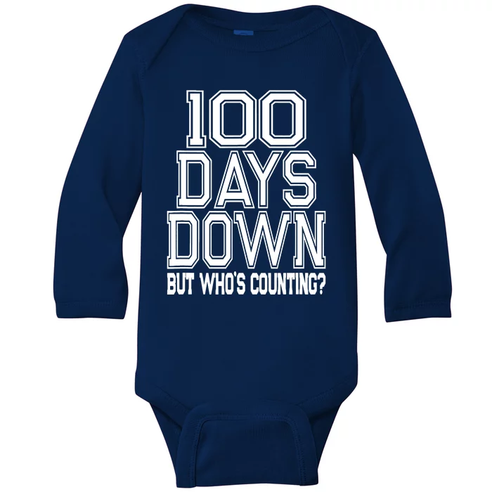 Funny 100 Days Of School Quote Teacher Student Baby Long Sleeve Bodysuit