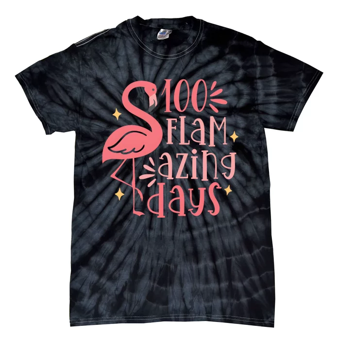 Flamingo 100 Flamazing Days 100 Days Of School Tie-Dye T-Shirt