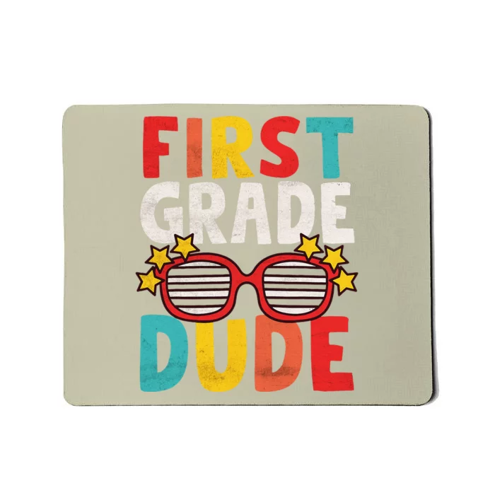 First 1st Grade Dude First Day Of School Student Mousepad