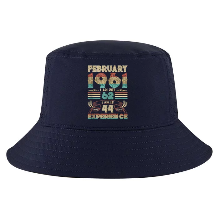 February 1961 I Am Not 62 I Am 18 With 44 Years Of Exp Cool Comfort Performance Bucket Hat