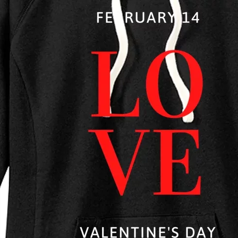 February 14 Love Valentine's Day Funny Singles Awareness Day Gift Women's Fleece Hoodie