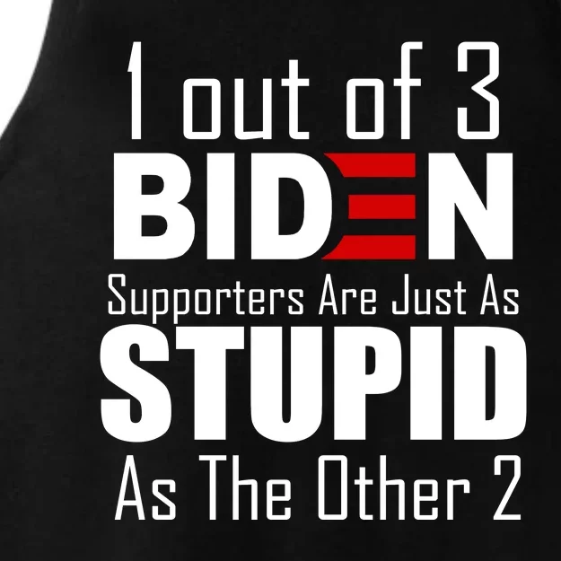 Funny 1 Out Of 3 Biden Supporters Are Just As The Other 2 Ladies Tri-Blend Wicking Tank