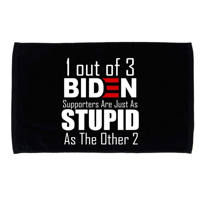 Funny 1 Out Of 3 Biden Supporters Are Just As The Other 2 Microfiber Hand Towel