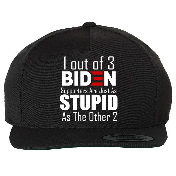 Funny 1 Out Of 3 Biden Supporters Are Just As The Other 2 Wool Snapback Cap