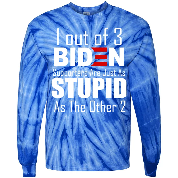 Funny 1 Out Of 3 Biden Supporters Are Just As The Other 2 Tie-Dye Long Sleeve Shirt