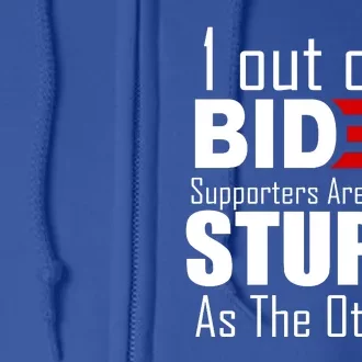 Funny 1 Out Of 3 Biden Supporters Are Just As The Other 2 Full Zip Hoodie