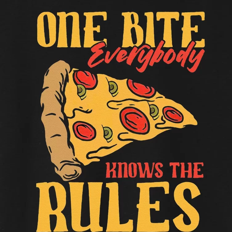 Funny 1 Pizza Everybody Knows The Rules Food Lover Women's Crop Top Tee