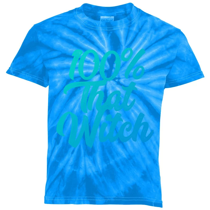 Funny 100 Percent That Witch Great Gift Kids Tie-Dye T-Shirt