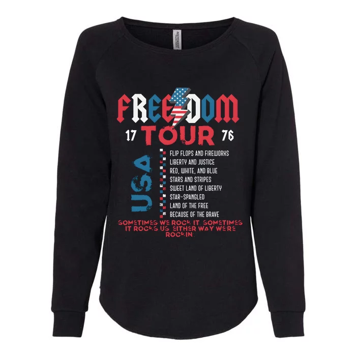 Freedom 1776 Sometime We Rock It Womens California Wash Sweatshirt