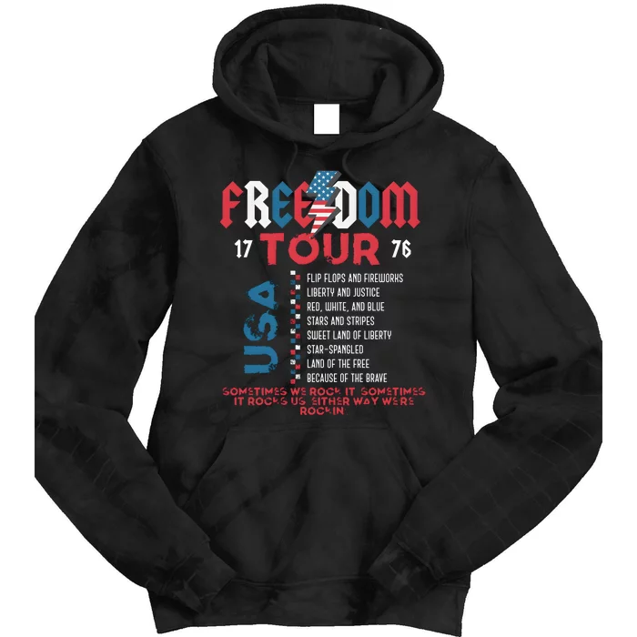 Freedom 1776 Sometime We Rock It Tie Dye Hoodie