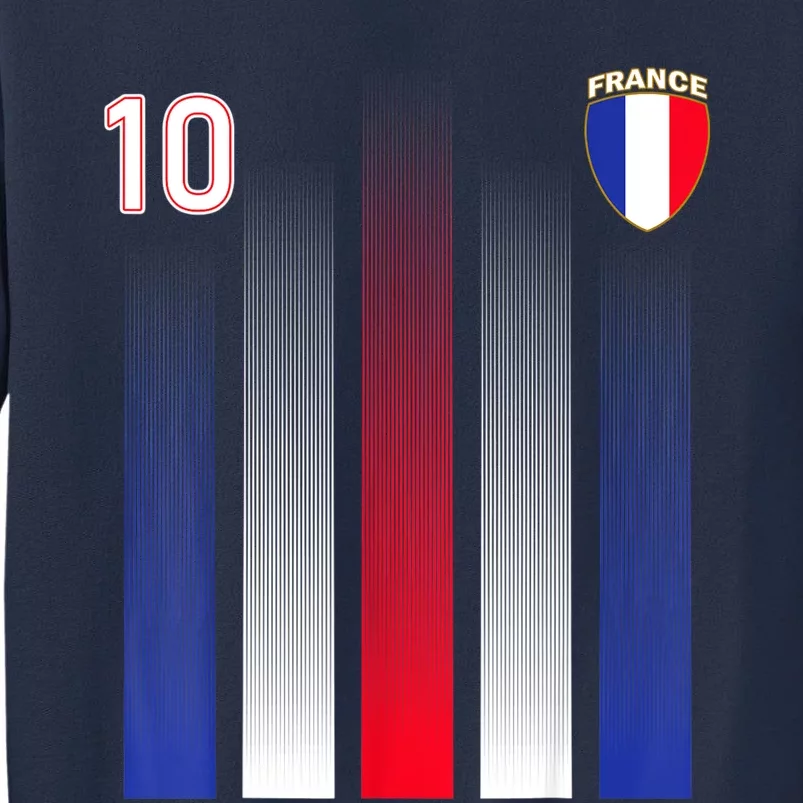 France 10 Soocer Jersey France Football Fan Soccer Sweatshirt