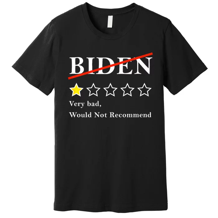 Funny 1 Star Anti Biden Very Bad Would Not Recommend Premium T-Shirt