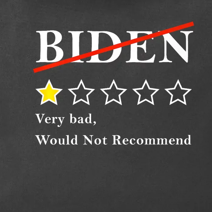 Funny 1 Star Anti Biden Very Bad Would Not Recommend Zip Tote Bag