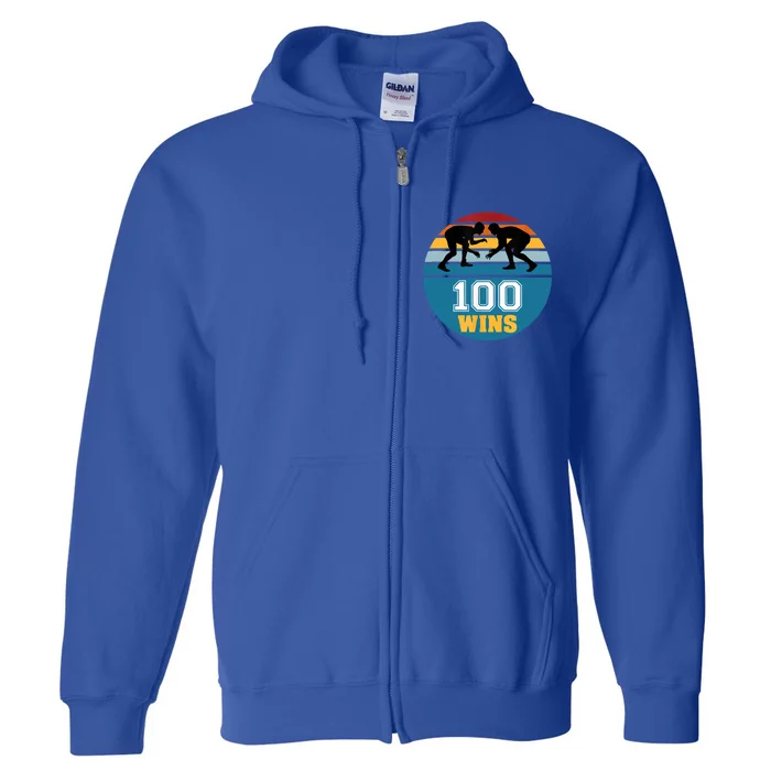 Funny 100 Wins Wrestling Gift Full Zip Hoodie