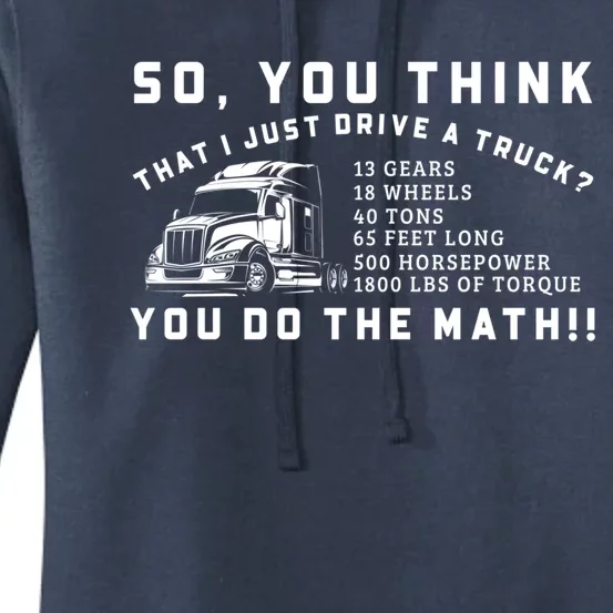 Funny 18 Wheeler Trucker Big Rig Semigifttrailer Truck Driver Funny Gift Women's Pullover Hoodie