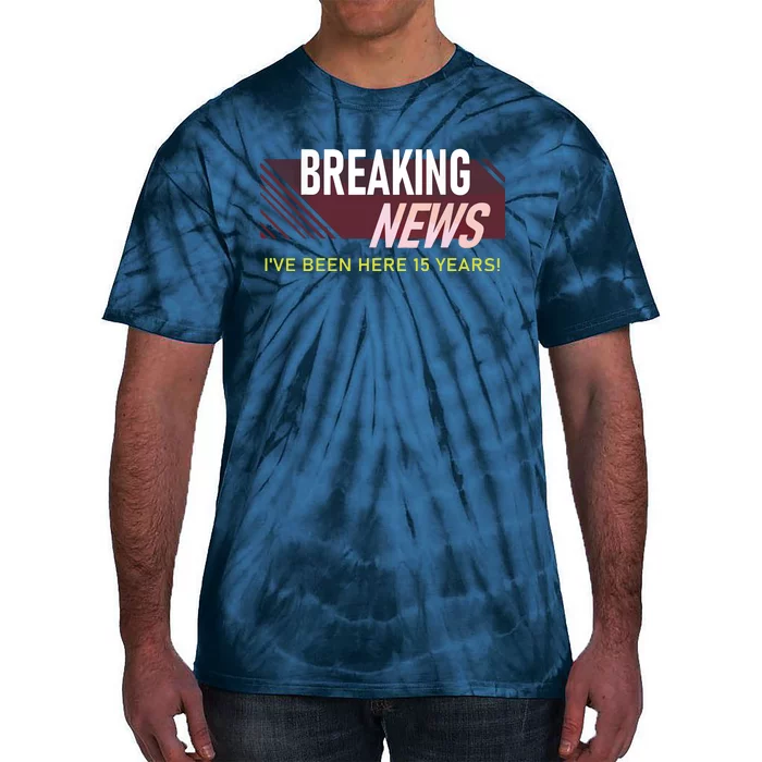 Funny 15 Year Work Anniversary 15th Employee Appreciation Tie-Dye T-Shirt