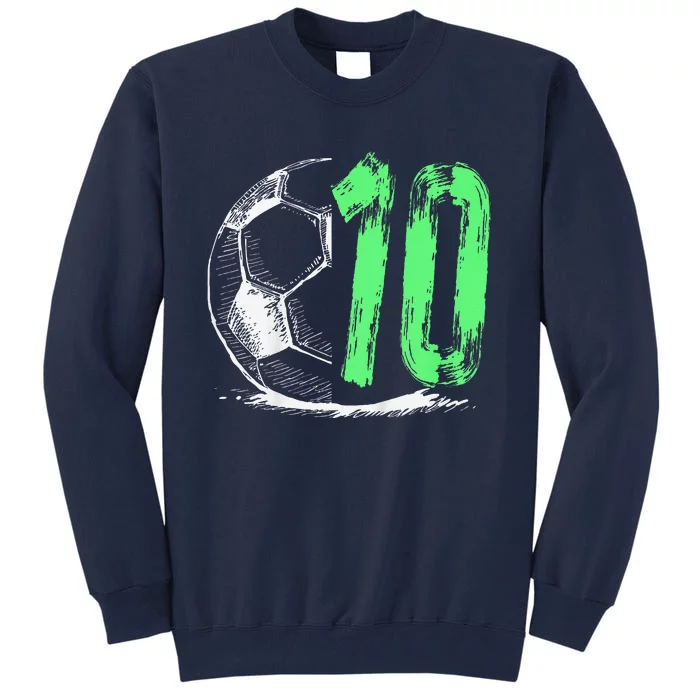 Football 10 Years Old Boy Birthday Party Tall Sweatshirt