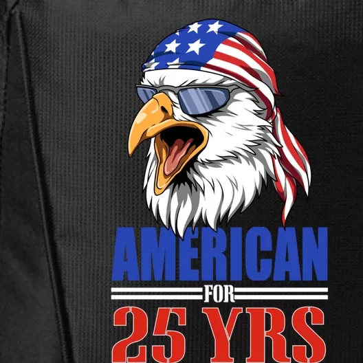 Funny 25th Birthday Cool Gift Usa Eagle Patriotic Gift City Backpack