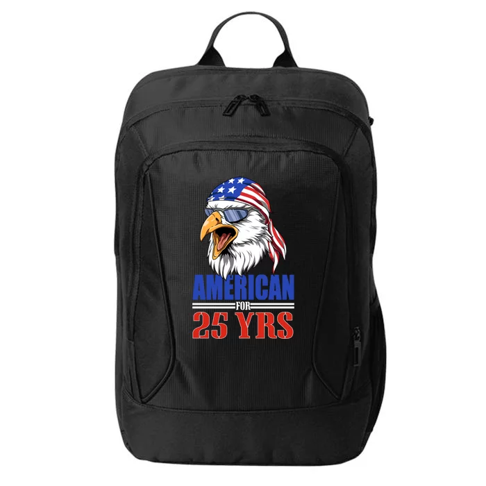 Funny 25th Birthday Cool Gift Usa Eagle Patriotic Gift City Backpack