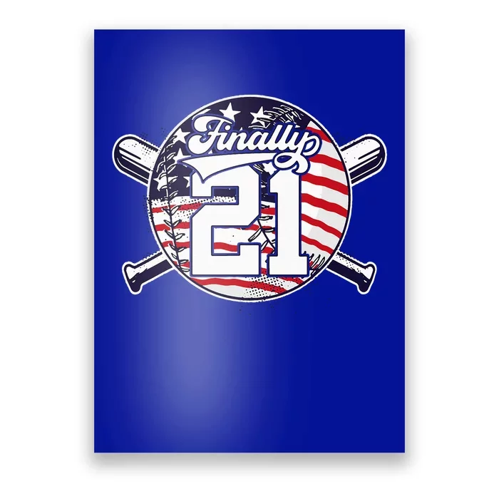 FINALLY 21 BASEBALL 21st BIRTHDAY Poster