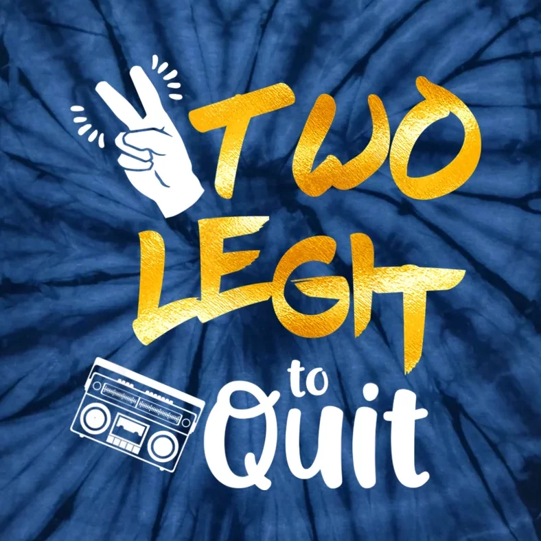 Funny 2nd Birthday Hip Hop Theme Two Legit To Quit 1 Tie-Dye T-Shirt