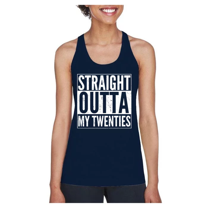 Funny 20th Birthday Straight Outta My Twenties Women's Racerback Tank