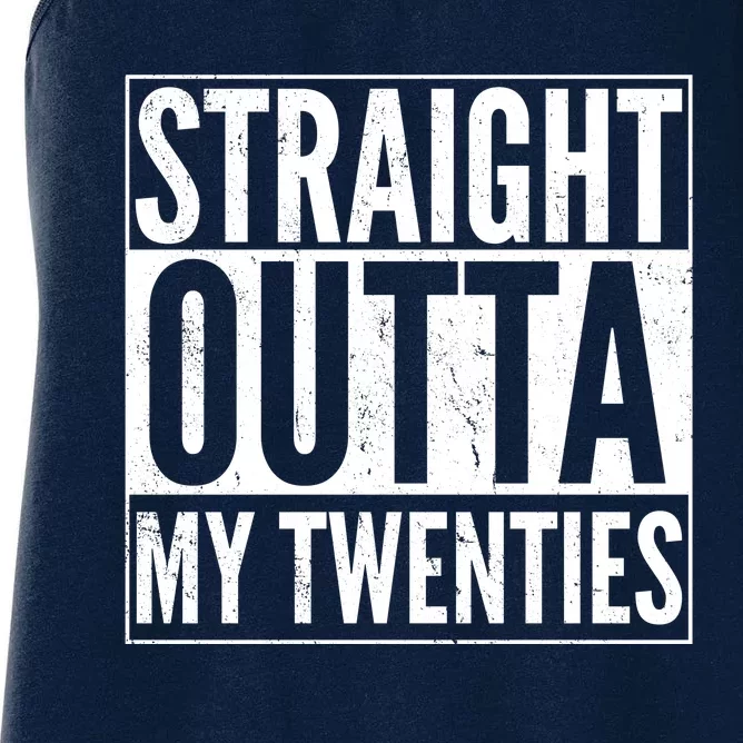 Funny 20th Birthday Straight Outta My Twenties Women's Racerback Tank