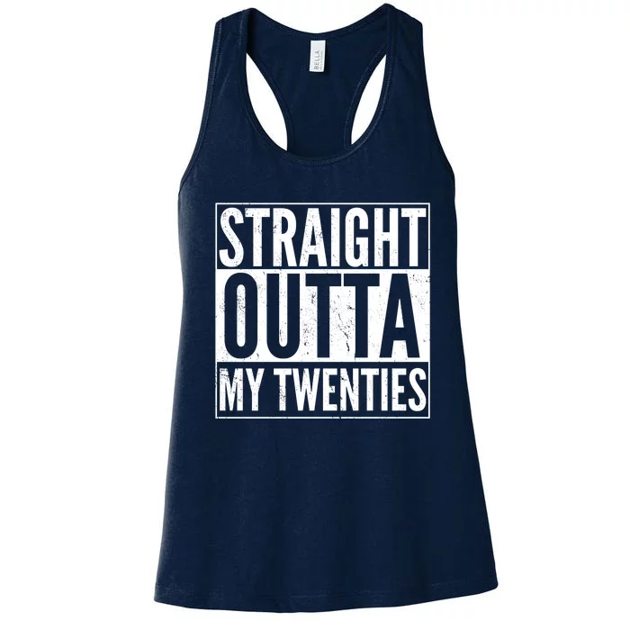 Funny 20th Birthday Straight Outta My Twenties Women's Racerback Tank