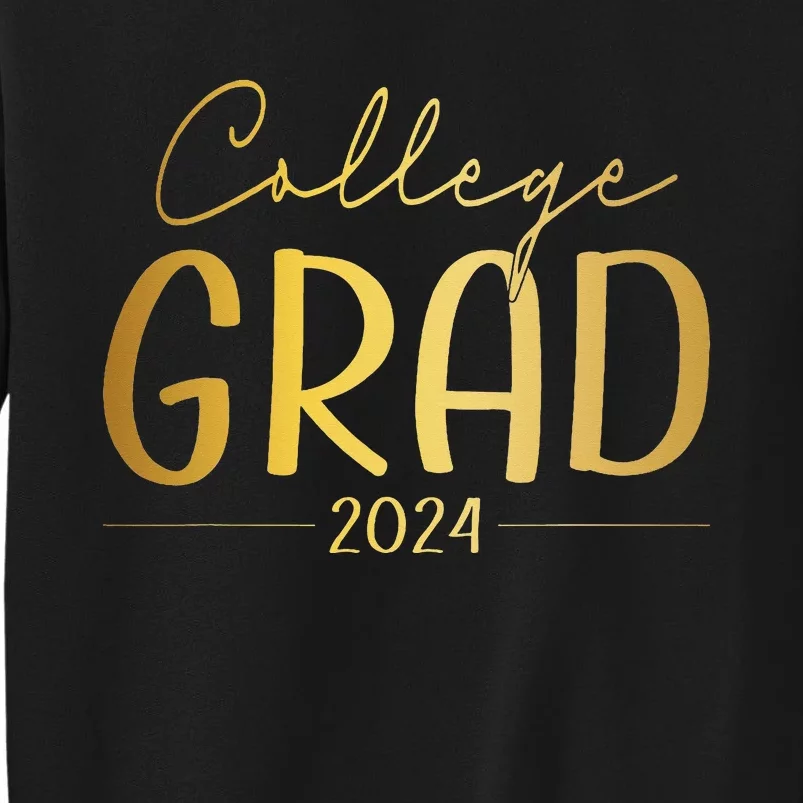 Funny 2024 College Graduate Graduation Grad Students Seniors Tall Sweatshirt