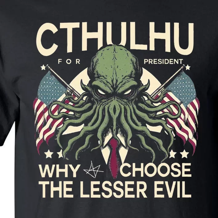 Funny 2024 elections Cthulhu for President Tall T-Shirt