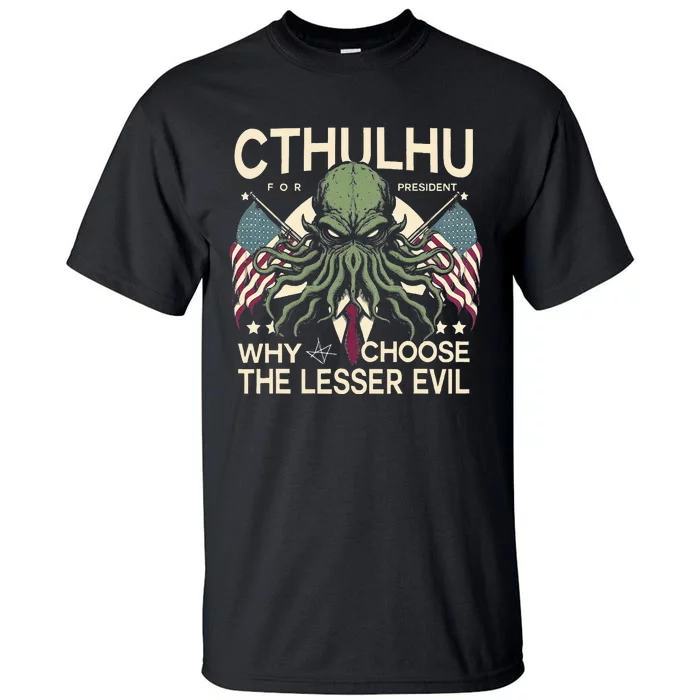 Funny 2024 elections Cthulhu for President Tall T-Shirt