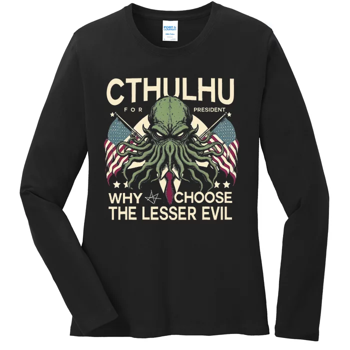 Funny 2024 elections Cthulhu for President Ladies Long Sleeve Shirt