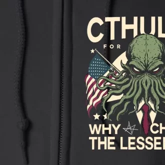 Funny 2024 Elections Cthulhu For President Full Zip Hoodie